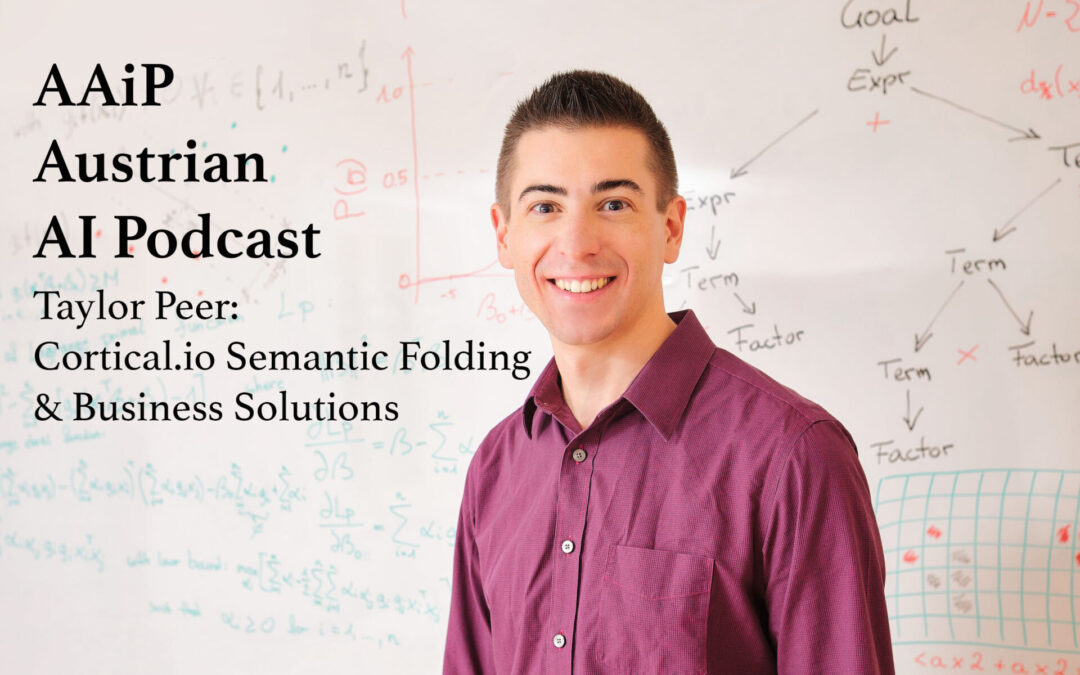 Taylor Peer – Cortical.io: Semantic Folding and Business Solutions