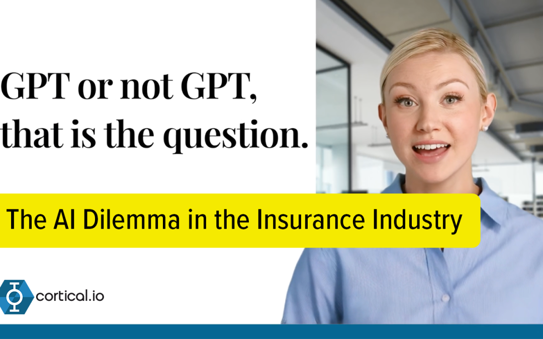 GPT or not GPT, that is the question – The AI-Dilemma in the insurance industry