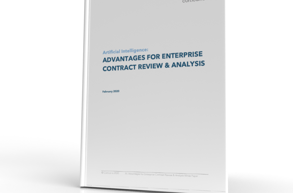 Artificial Intelligence: ADVANTAGES FOR ENTERPRISE CONTRACT REVIEW & ANALYSIS