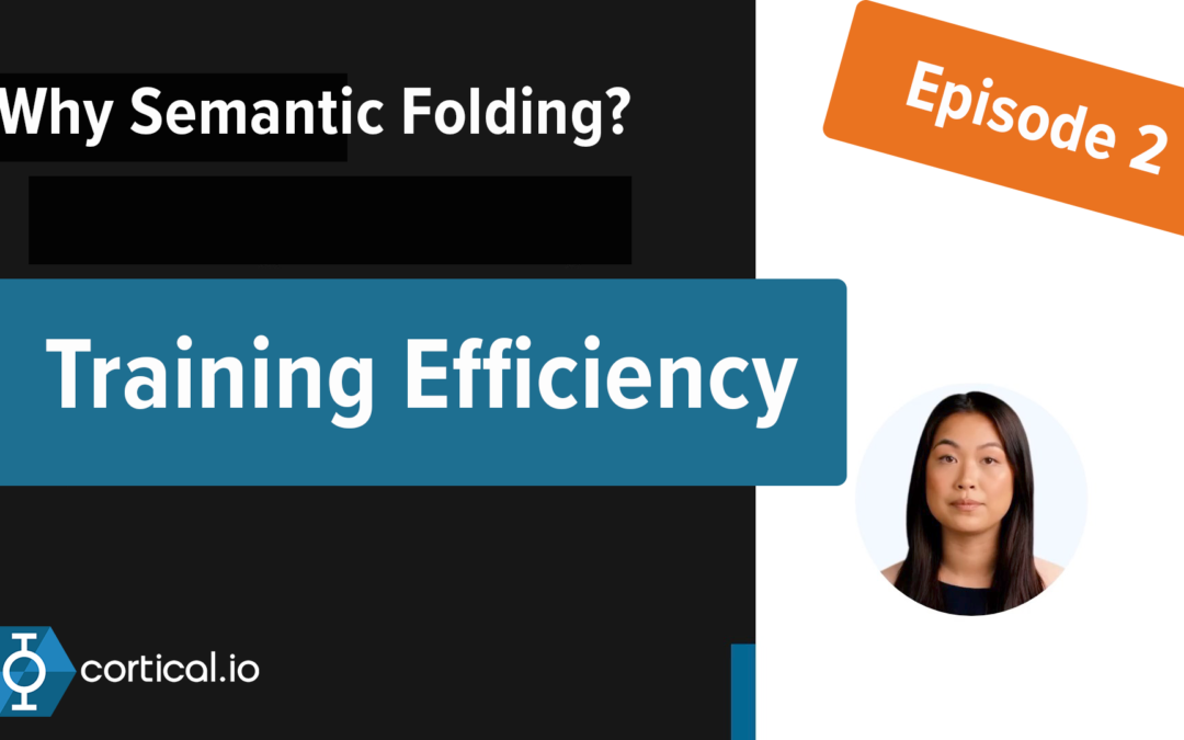 Why Semantic Folding? Episode 2: Training Efficiency